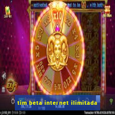 tim beta internet ilimitada